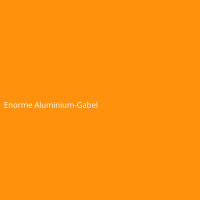 Enorme Aluminium-Gabel
